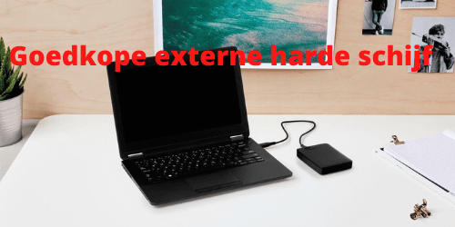 Goedkope externe harde schijf