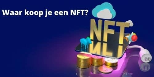 Waar koop je een NFT