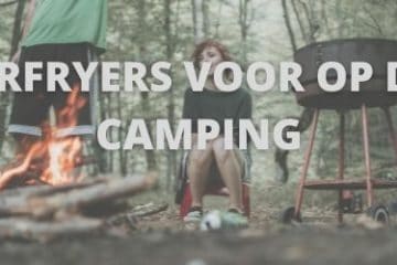 Airfryer voor op de camping