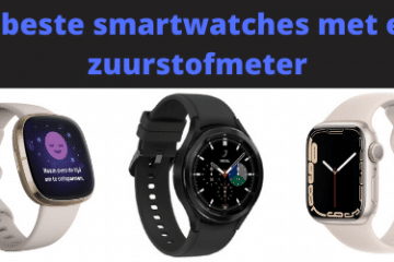 De beste smartwatches met een zuurstofmeter
