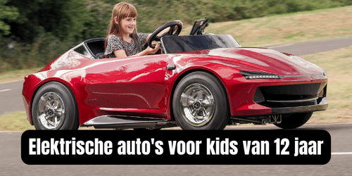 Elektrische auto's kids van 12 jaar