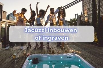 jacuzzi inbouwen ingraven