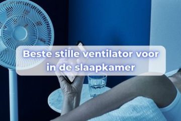 stille ventilator slaapkamer