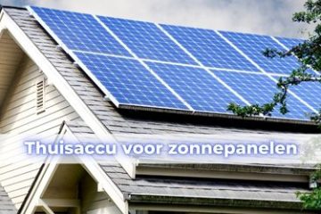 thuisaccu zonnepanelen