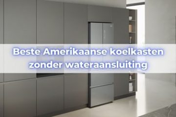 amerikaanse koelkast zonder wateraansluiting