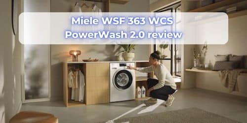 miele wsf 363 wcs powerwash 2.0 review
