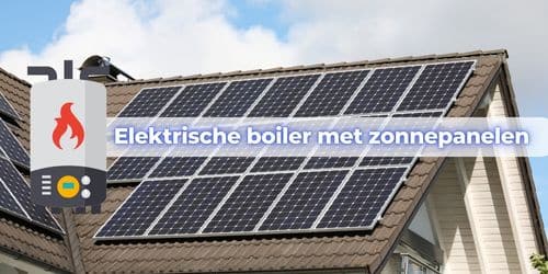 elektrische boiler zonnepanelen