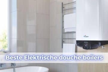 elektrische douche boiler kopen
