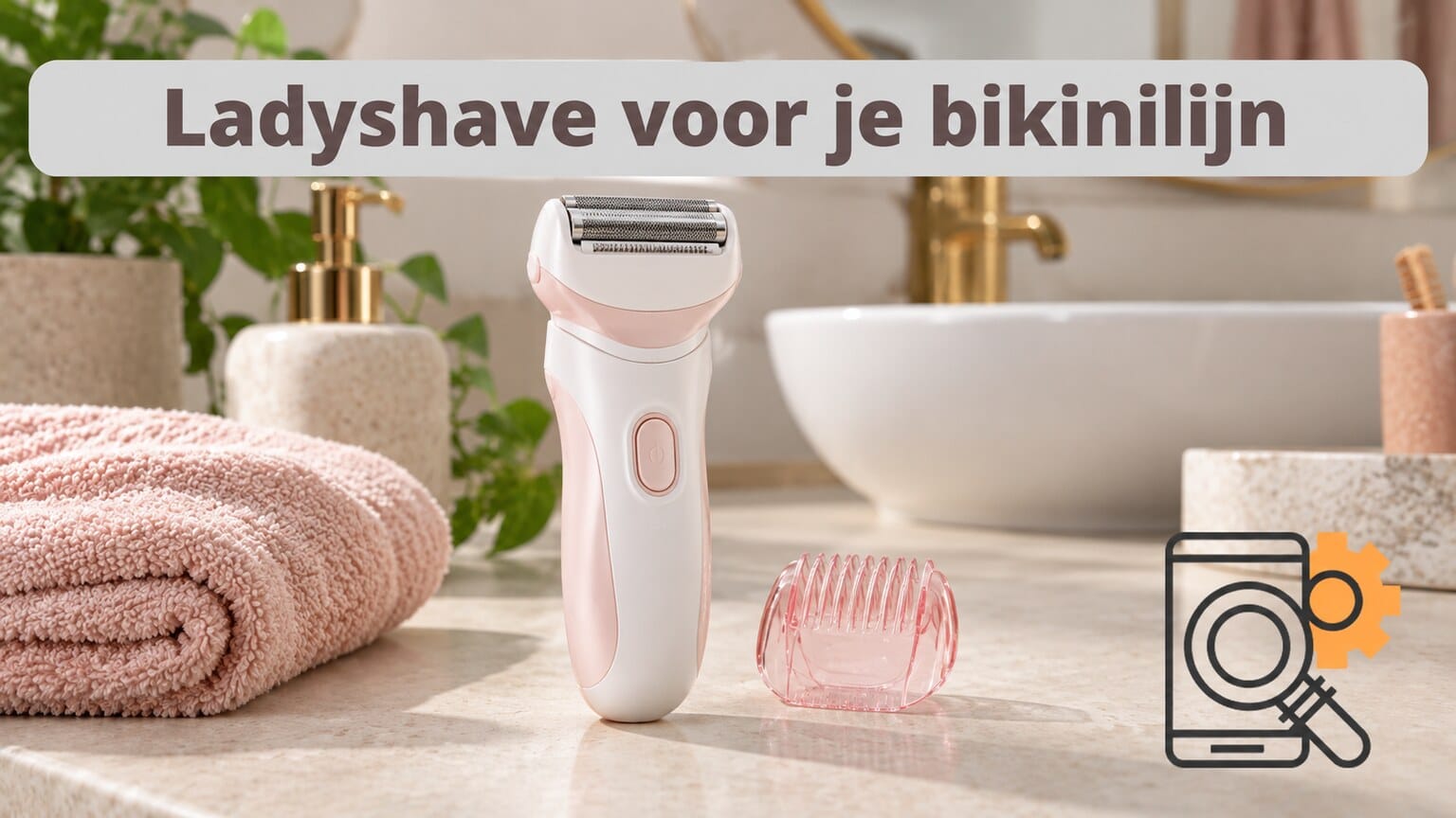 Illustratieve ladyshave met opzetkam op een badkamermeubel.